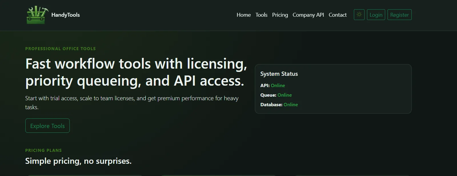 HandyTools landing page headline about licensing, priority queueing and API access, beside a system status panel showing API, queue and database online
